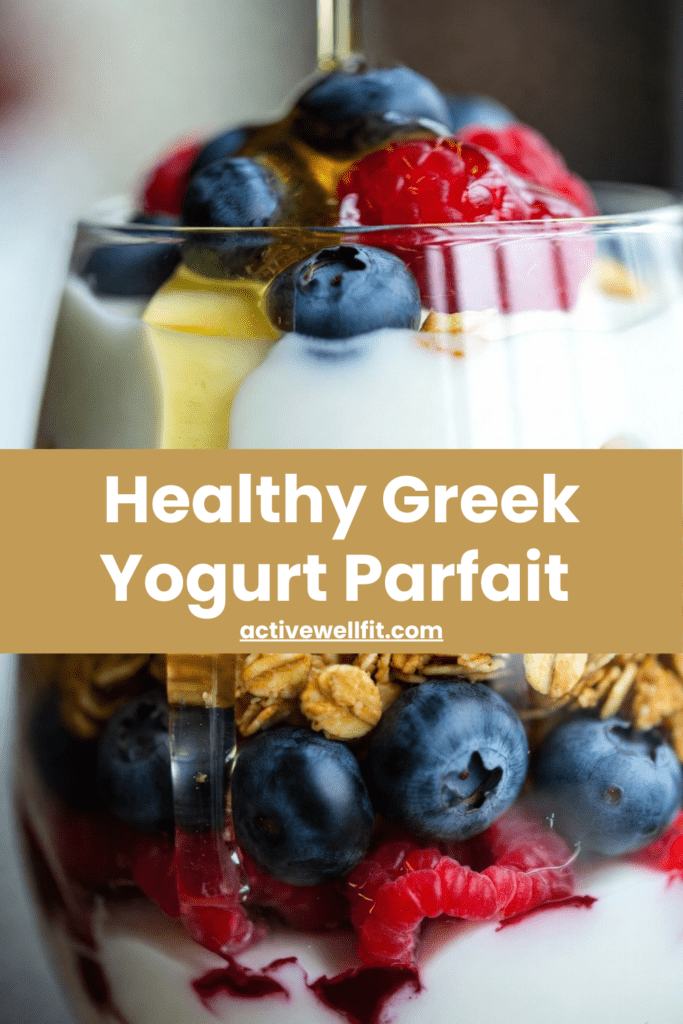 Healthy Greek Yogurt Parfait